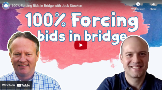 100% Forcing Bids in Bridge with Jack Stocken
