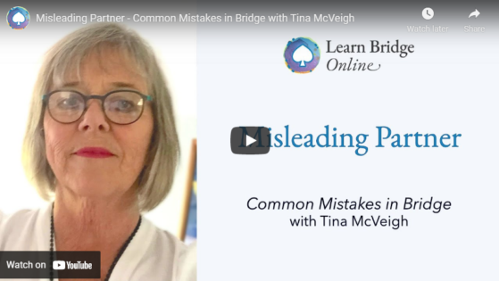 Misleading Partner – Common Mistakes in Bridge with Tina McVeigh
