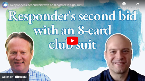 Responder’s second bid with an 8-card club club suit