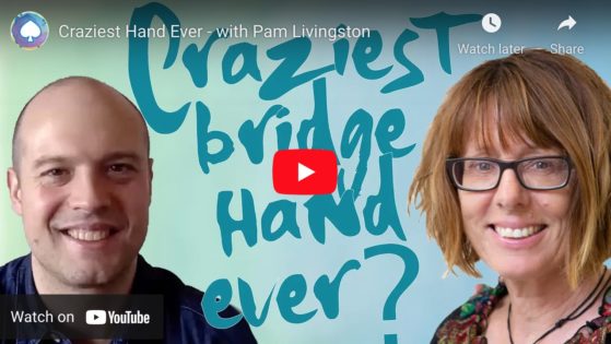 Is this the craziest bridge hand you’ve ever seen?