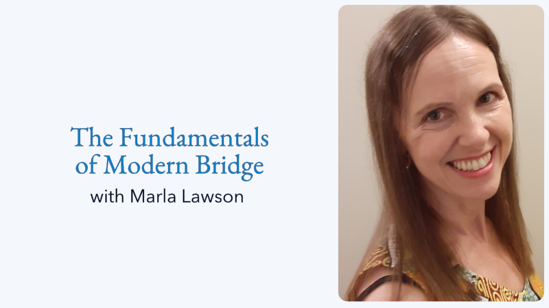 The Fundamentals of Modern Bridge & the 2/1 Bidding System with Marla Lawson