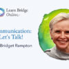 Communication in Bridge with Bridget Rampton